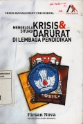 Mengelola Krisis dan Situasi Darurat di Lembaga Pendidikan