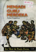 Menjadi Guru Merdeka: Petikan Pengalaman