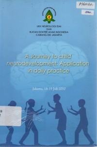 A Journey to Child Neurodevelopment: Application in Daily Practice