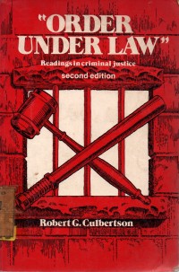 Order Under Law (Readings in Criminal Justice)