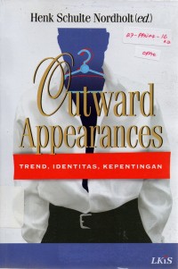 Outward Appearances : Trend, Identitas, Kepentingan