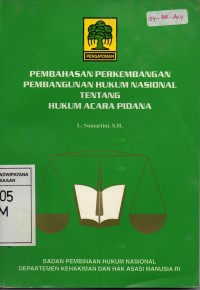 Pembahasan Perkembangan Pembangunan Hukum Nasional Tentang Hukum Acara