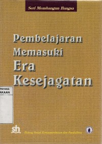 Pembelajaran Memasuki Era Kesejagatan