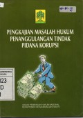 Pengkajian Masalah Hukum Penanggulangan Tindak Pidana Korupsi