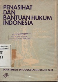 Penasihat Dan Bantuan Hukum Indonesia (Latar Belakang Dan Sejarahnya) 1