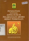 Penelitian Tentang Aspek Hukum Pelaksanaan Aborsi Akibat Perkosaan