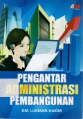 Pengantar Administrasi Pembangunan cet. 3