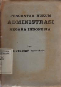 Pengantar Hukum Administrasi Negara Indonesia