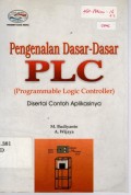 PENGENALAN DASAR-DASAR PLC ( PROGRAMMABLE LOGIC CONTROLLER)