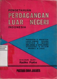 Pengetahuan Perdagangan Luar Negeri Indonesia