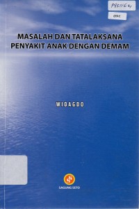 Masalah Dan Tatalaksana Penyakit Anak Dengan Demam