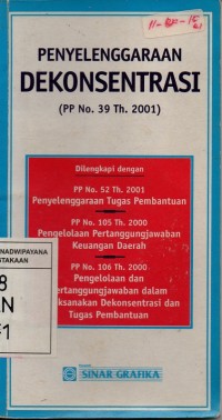 Penyelenggaraan Dekonsentrasi (PP No. 39 Th.2001)