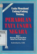 Usaha Memahami Undang-undang tentang Peradilan Tata Usaha Negara