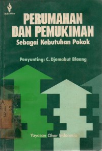 Perumahan dan Pemukiman Sebagai Kebutuhan Dasar