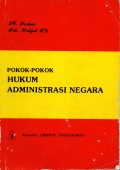 Pokok-Pokok Hukum Administrasi Negara cet. 6