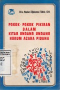 Pokok-Pokok Pikiran Dalam Kitab Undang-Undang Hukum Acara Pidana