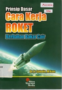 PRINSIP DASAR CARA ROKET BERBAHAN BAKAR CAIR