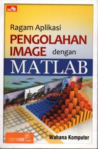 Ragam Aplikasi Pengolahan Image dengan Matlab