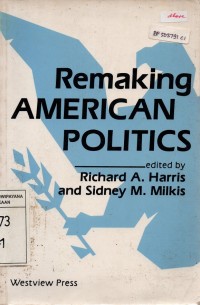 Remaking American Politics