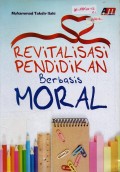 Revitalisasi Pendidikan Berbasis Moral