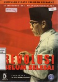 Revolusi Belum Selesai (II)