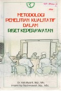 Metodologi Penelitian Kualitatif dalam Riset Keperawatan