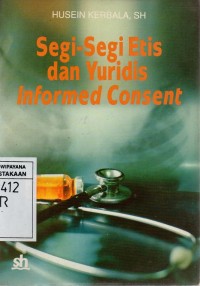 Segi-Segi Etis dan Yuridis Informed Consent