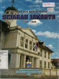 Sekitar Duaratus Tahun: Sejarah Jakarta (1750-1945)