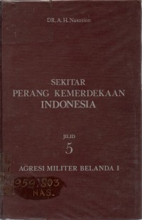 Sekitar Perang Kemerdekaan Indonesia: Agresi Militer Belanda I