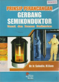 Prinsip Perancangan Gerbang Semikonduktor : Teori dan Proses Pembuatan