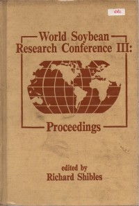 World Soybean Research Conference III: Proceedings