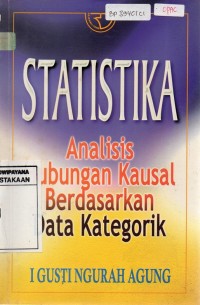 Statistika Analisis Hubungan Kausal Berdasarkan Data Kategorik