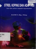 Stres, Koping Dan Adaptasi : Teori dan Pohon Masalah Keperawatan