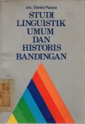 Studi Linguistik Umum Dan Historis Bandingan