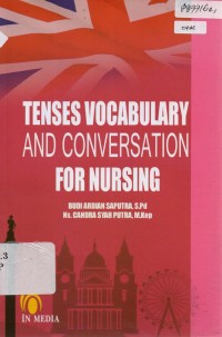 Tenses Vocabulary And Conversation For Nursing