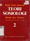 Teori Sosiologi : Klasik Dan Modern Jilid II