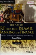 The Art of RF (Riba-Free) Islamic Banking and Finance: Tools and Techniques for Community-Based Banking