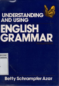 Understanding and using English grammar