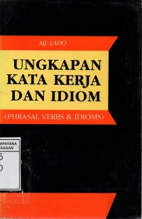 Ungkapan Kata Kerja Dan Idiom (Phrasal Verbs & Idioms)