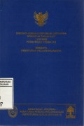 Undang-Undang Republik Indonesia Nomor 40 Tahun 2007 Tentang Perseroan Terbatas Beserta Peraturan Pelaksanaannya