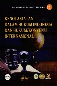 Image of Kenotariatan Dalam Hukum Indonesia Dan Hukum/Konvensi Internasional