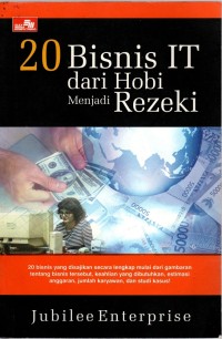 Image of 20 BISNIS IT DARI HOBI MENJADI REZEKI