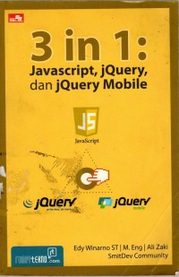 Image of 3 IN 1:  JAVASCRIPT, JQUERY DAN JQUERY MOBILE