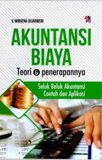 Image of AKUNTANSI BIAYA: TEORI & PENERAPANNYA