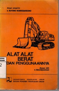 Image of ALAT -ALAT BERAT DAN PENGGUNAANNYA