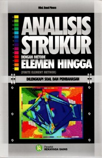 Image of ANALISIS STRUKTUR DENGAN METODE ELEMEN HINGGA