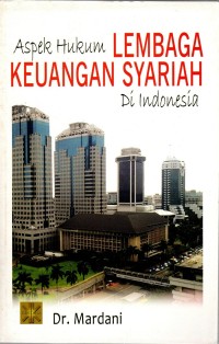 Image of ASPEK HUKUM LEMBAGA KEUANGAN SYARIAH DI INDONESIA