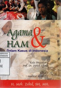 Image of Agama Dan Hak Asasi Manusia : Dalam Kasus di Indonesia