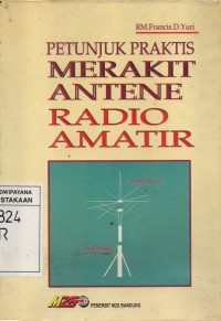 Image of Antena Radio Amatir : Petunjuk Praktis Merakit