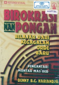 Image of Birokrasi nan Pongah : Belajar Dari Kegagalan Orde baru